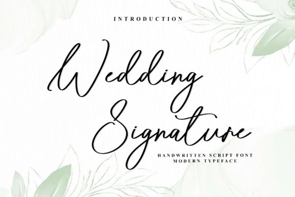 The Fluid Elegance of Wedding Signature: A Font for Modern Romance
